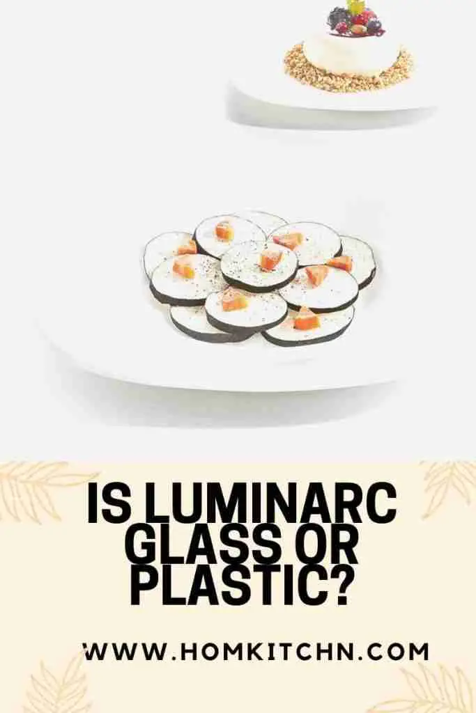 Is Luminarc glass or plastic