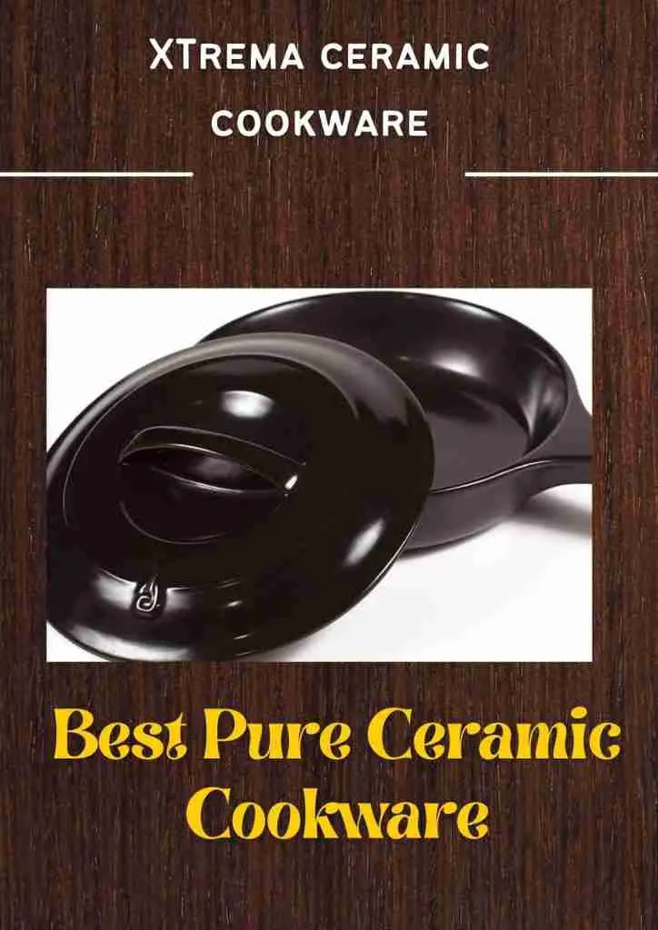 xtrema best pure ceramic cookware 