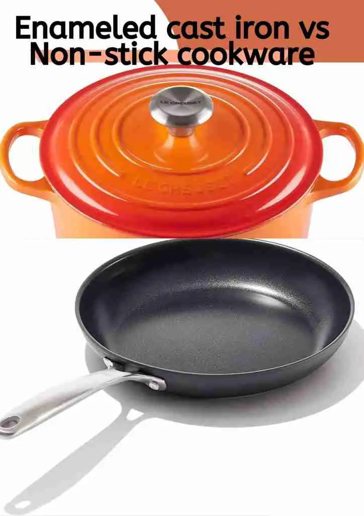 Enameled cast iron vs non stick cookware
