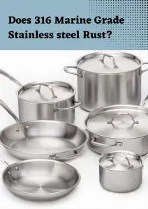 Does 316 marine grade stainless steel rust
